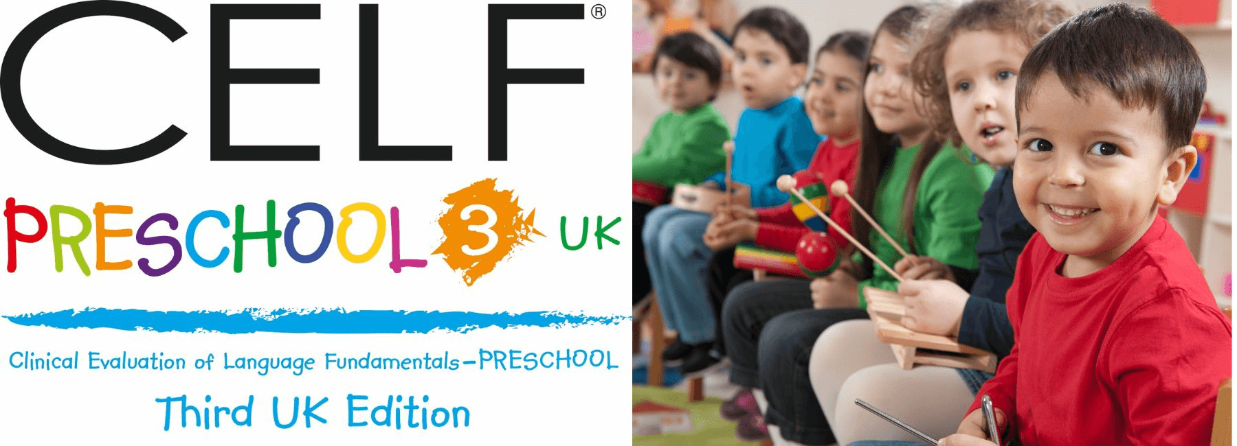 Clinical Evaluation of Language Fundamentals&reg; Preschool&ndash;3 UK (CELF&reg; Preschool&ndash;3 UK)