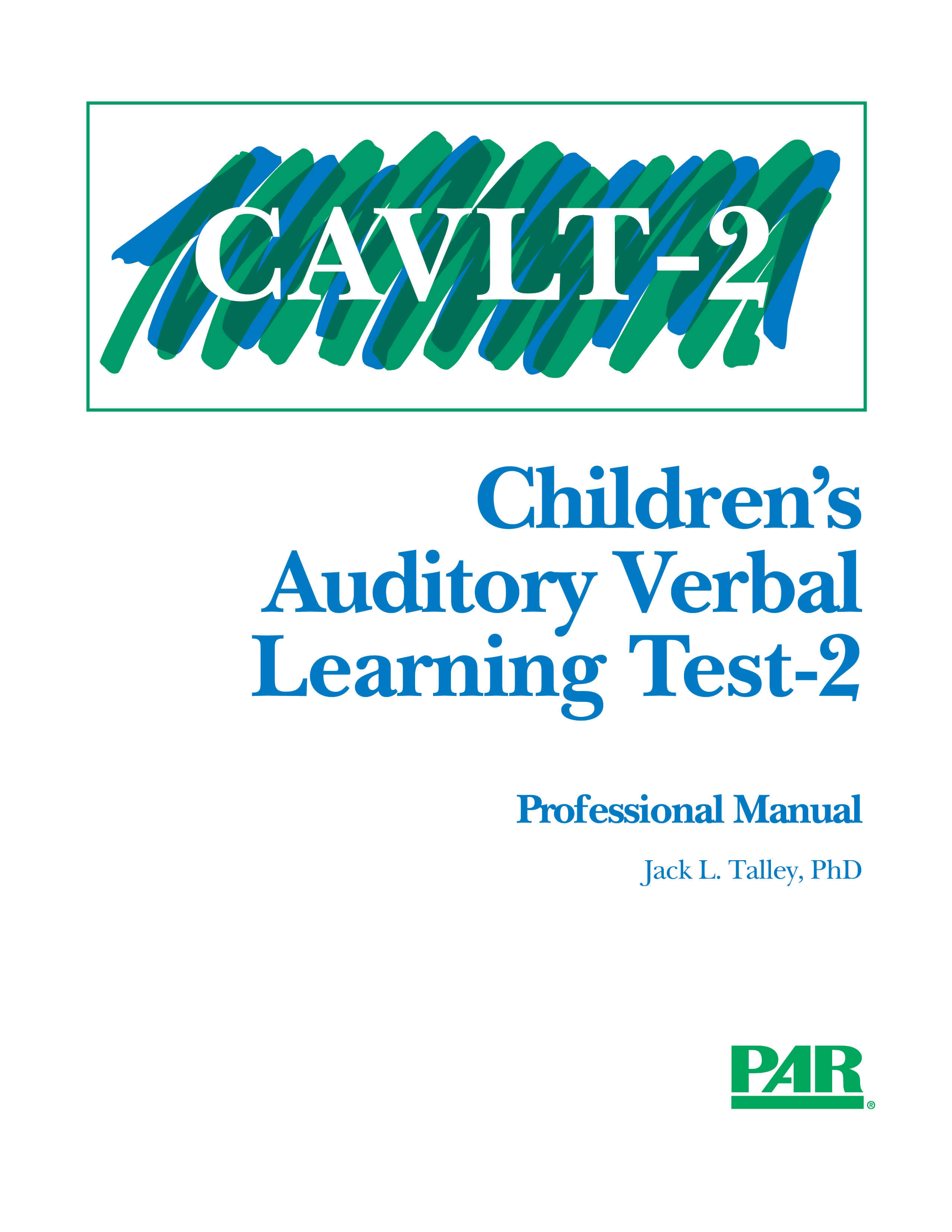 Children&rsquo;s Auditory Verbal Learning Test&ndash;2 - 