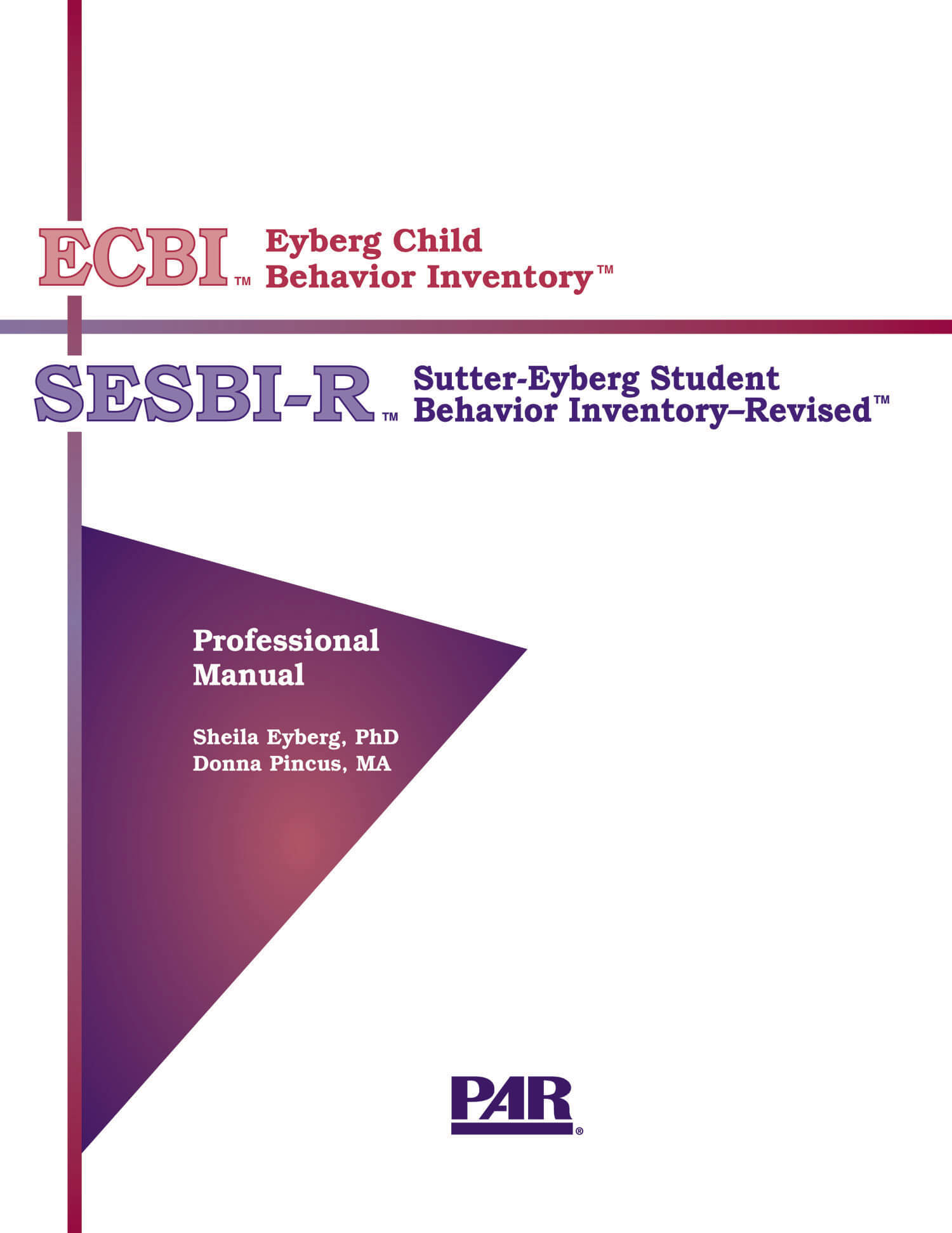 Eyberg Child Behavior Inventory&trade; and Sutter&ndash;Eyberg Student Behavior Inventory&ndash;Revised&trade; - 