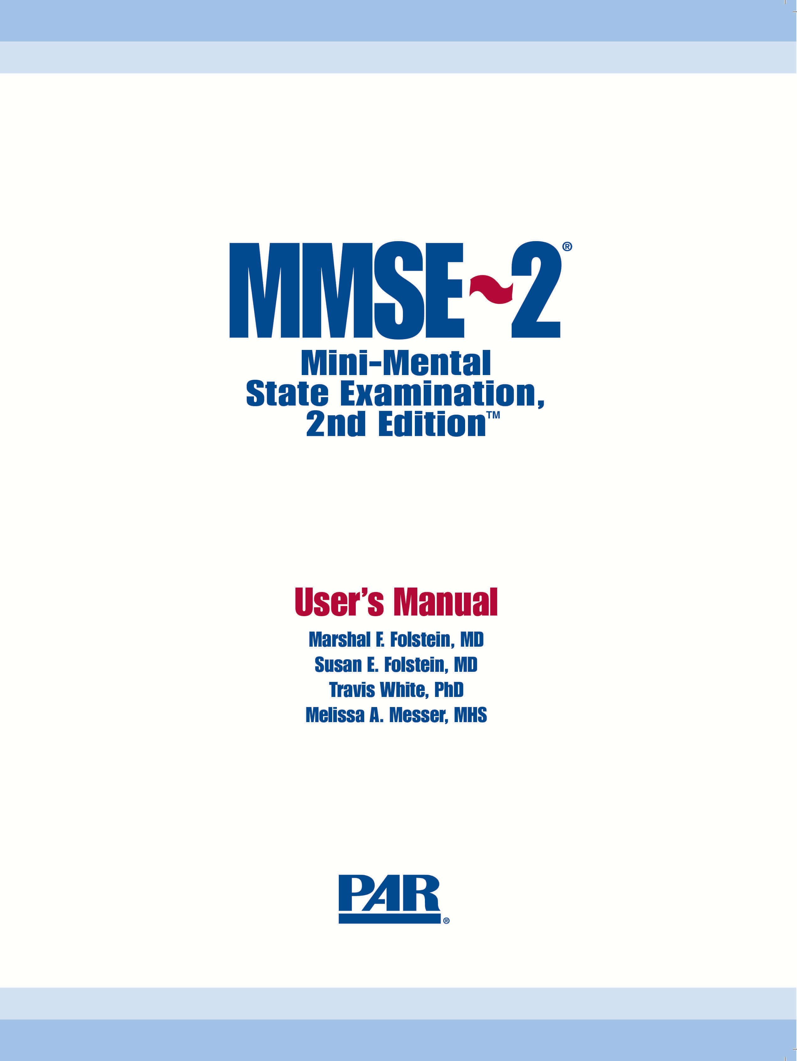 Mini&ndash;Mental State Examination, 2nd Edition&trade; - 