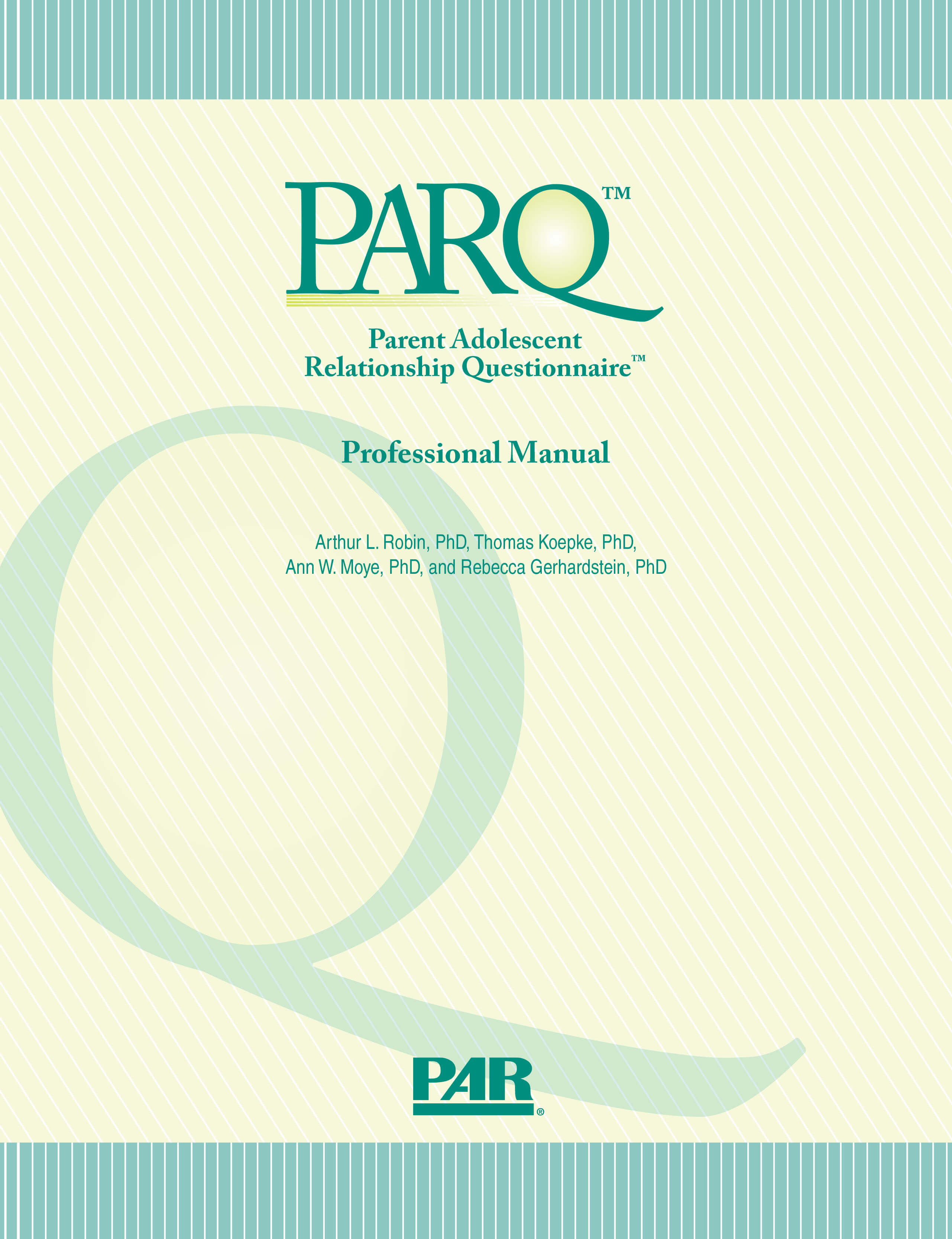 Parent Adolescent Relationship Questionnaire&trade; - 