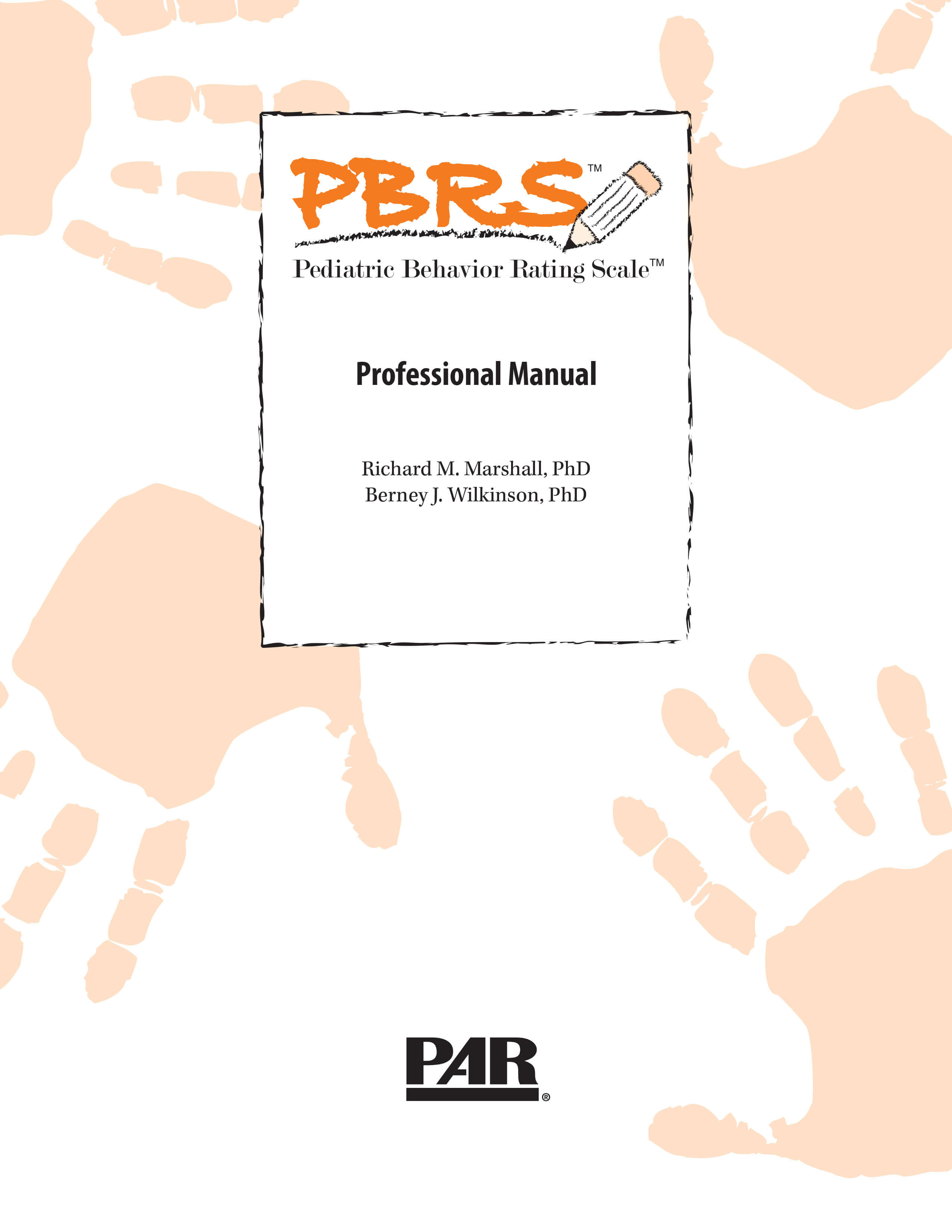 Pediatric Behavior Rating Scale&trade; - 